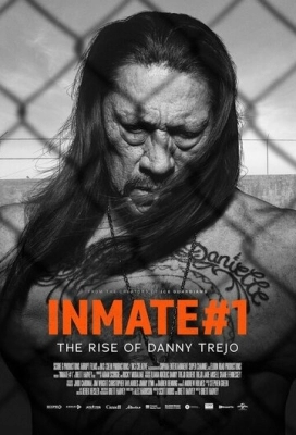 Заключённый №1: Восхождение Дэнни Трехо (2019)